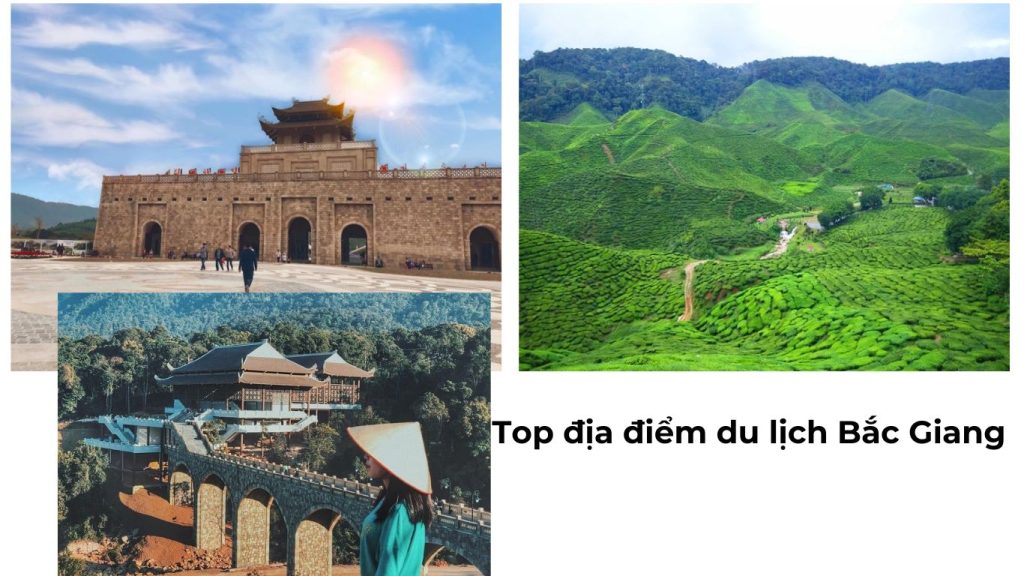 Top địa điểm du lịch Bắc Giang