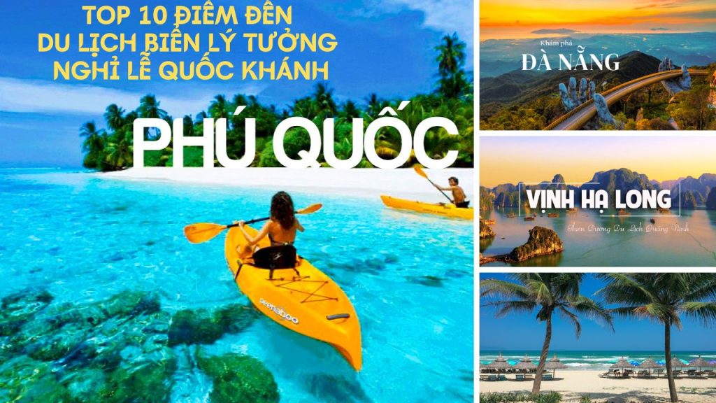 top-10-diem-den-du-lich-bien-nghi-le-quoc-khanh