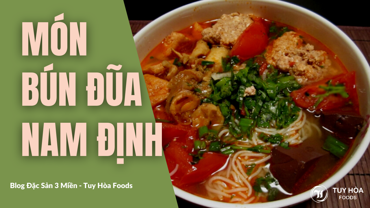 Bún đũa Nam Định - Món ngon dân dã ‖ Tuy Hòa Foods