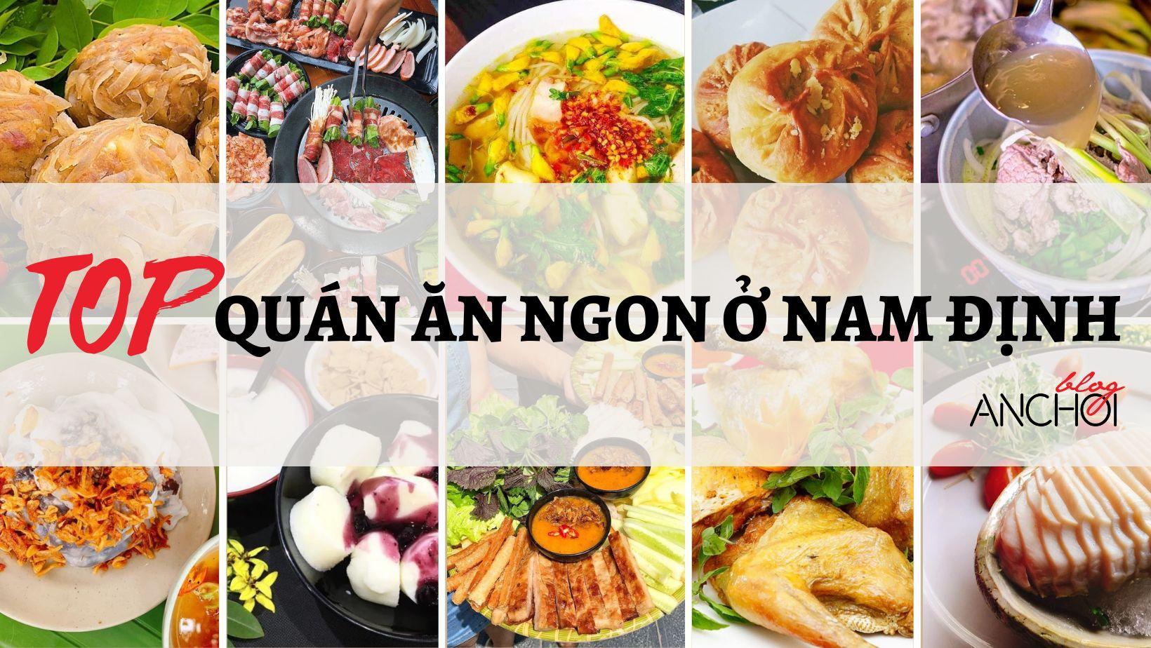 Review du lịch Nam Định: Địa điểm vui chơi và món ăn đặc sản nổi tiếng.