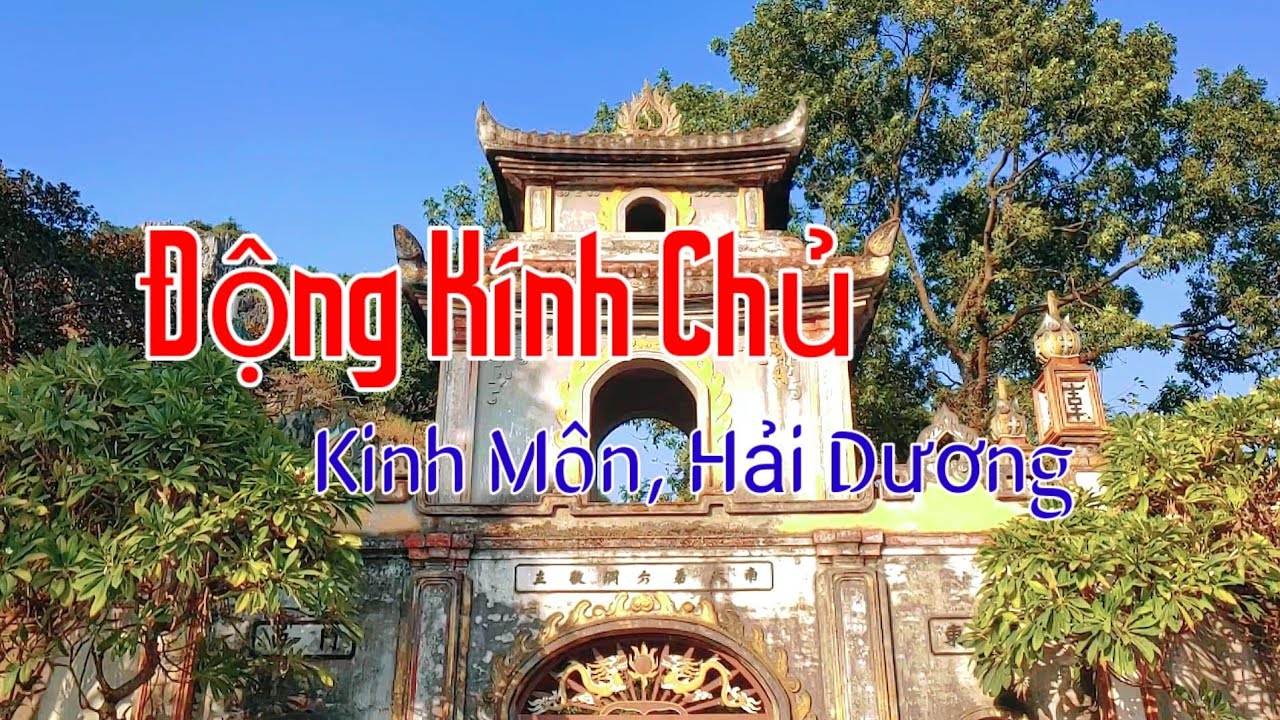 Động Kính Chủ, Kinh Môn, Hải Dương | Bảo Sam - YouTube