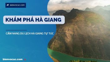 Khám phá Hà Giang, Cẩm nang du lịch Hà Giang tự túc