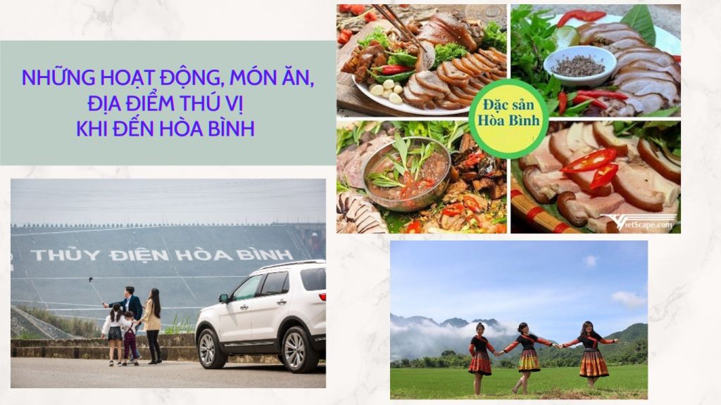 Những hoạt động món ăn địa điểm thú vị khi đến Hòa Bình