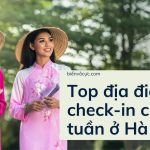 Top địa điểm check-in cuối tuần ở Hà Nội